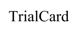 TRIALCARD trademark