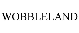 WOBBLELAND trademark