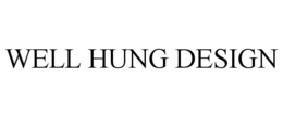WELL HUNG DESIGN trademark