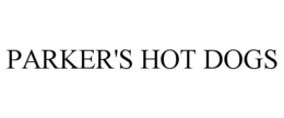 PARKER'S HOT DOGS trademark