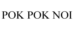 POK POK NOI trademark