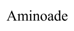 AMINOADE trademark