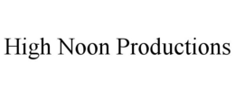 HIGH NOON PRODUCTIONS trademark