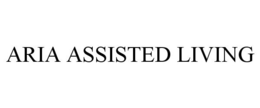 ARIA ASSISTED LIVING trademark