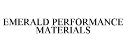 EMERALD PERFORMANCE MATERIALS trademark