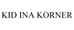 KID INA KORNER trademark