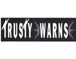 TRUSTY WARNS trademark