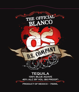 THE OFFICIAL BLANCO DS D.S. COMPANY TEQUILA 100% BLUE AGAVE 40% ALC BY VOL (80 PROOF) PRODUCT OF MEXICO · 750ML trademark