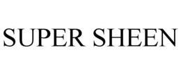 SUPER SHEEN trademark