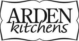 ARDEN KITCHENS trademark