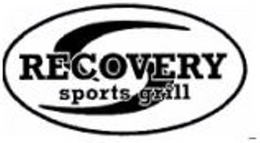 RECOVERY SPORTS GRILL trademark