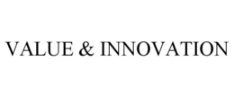 VALUE & INNOVATION trademark