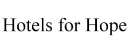 HOTELS FOR HOPE trademark