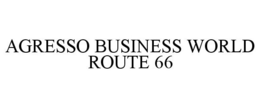 AGRESSO BUSINESS WORLD ROUTE 66 trademark