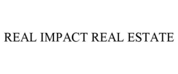 REAL IMPACT REAL ESTATE trademark