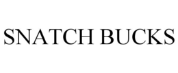 SNATCH BUCKS trademark