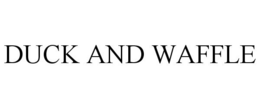DUCK AND WAFFLE trademark