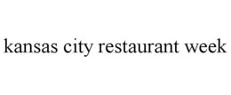 KANSAS CITY RESTAURANT WEEK trademark