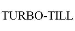 TURBO-TILL trademark