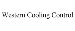WESTERN COOLING CONTROL trademark