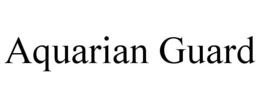 AQUARIAN GUARD trademark