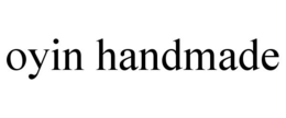 OYIN HANDMADE trademark