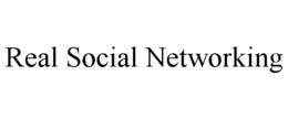 REAL SOCIAL NETWORKING trademark