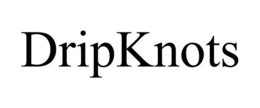 DRIPKNOTS trademark