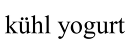 KÜHL YOGURT trademark