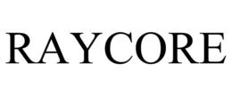RAYCORE trademark