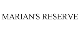 MARIAN'S RESERVE trademark