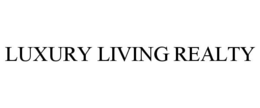 LUXURY LIVING REALTY trademark