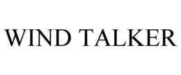 WIND TALKER trademark