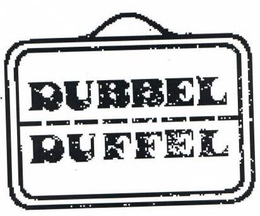DUBBEL DUFFEL trademark