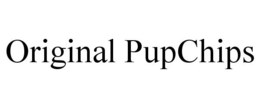 ORIGINAL PUPCHIPS trademark
