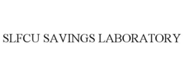 SLFCU SAVINGS LABORATORY trademark