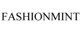 FASHIONMINT trademark