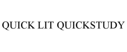 QUICK LIT QUICKSTUDY trademark