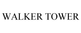 WALKER TOWER trademark