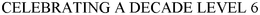 CELEBRATING A DECADE LEVEL 6 trademark