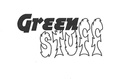 GREEN STUFF trademark