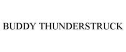 BUDDY THUNDERSTRUCK trademark