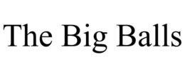 THE BIG BALLS trademark