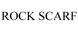 ROCK SCARF trademark