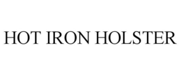 HOT IRON HOLSTER trademark