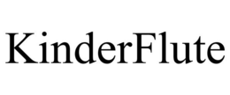 KINDERFLUTE trademark