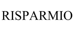 RISPARMIO trademark