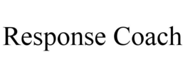 RESPONSE COACH trademark