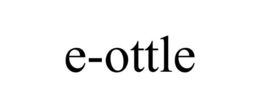 E-OTTLE trademark