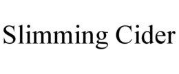 SLIMMING CIDER trademark